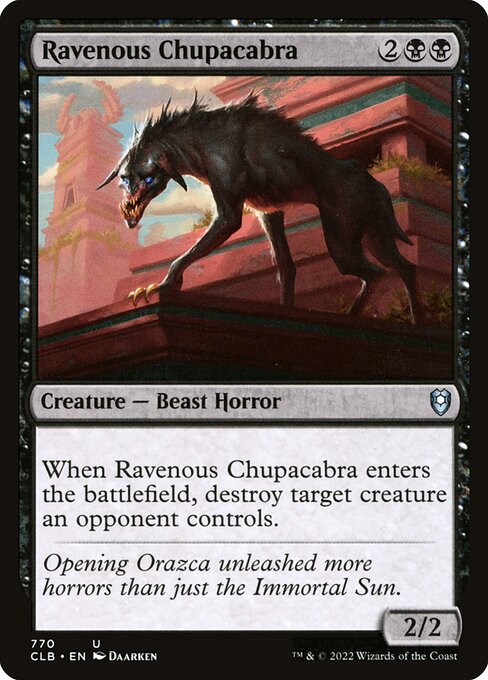 Ravenous Chupacabra (Commander Legends: Battle for Baldur's Gate #770)