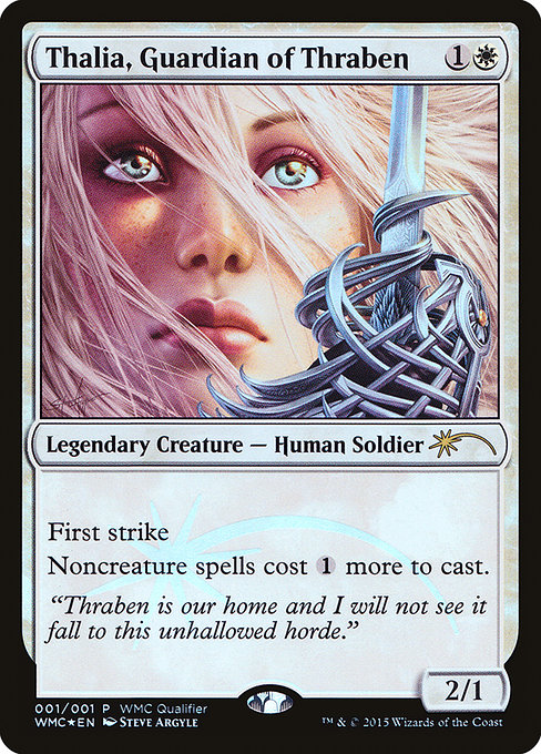 Thalia, Guardian of Thraben (World Magic Cup Qualifiers #2015)