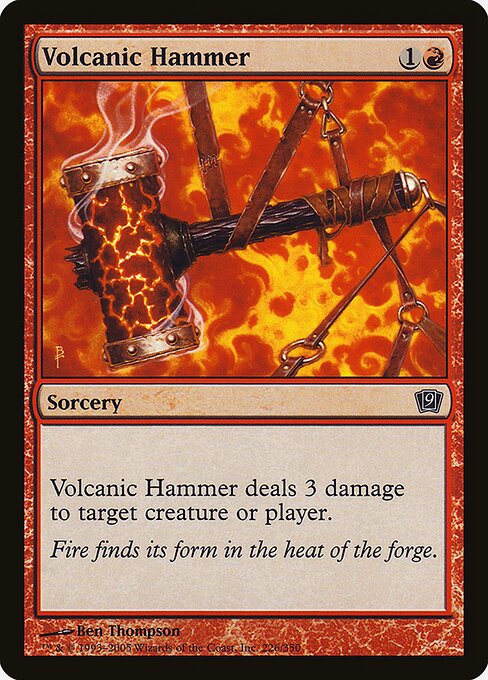 Volcanic Hammer (Ninth Edition #226★)