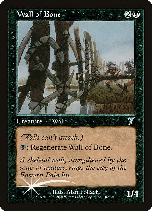Wall of Bone (Seventh Edition #169★)