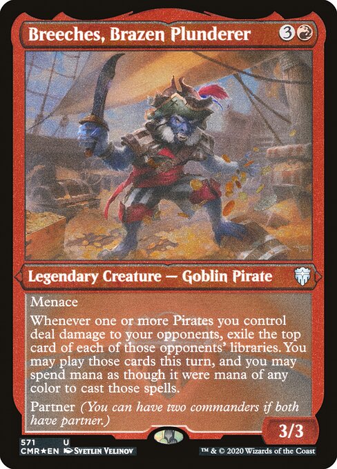 Breeches, Brazen Plunderer (Commander Legends #571)