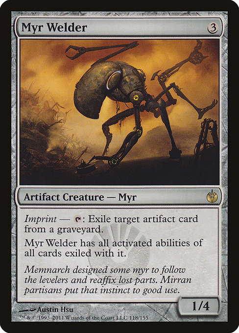 Myr Welder (Mirrodin Besieged #118)