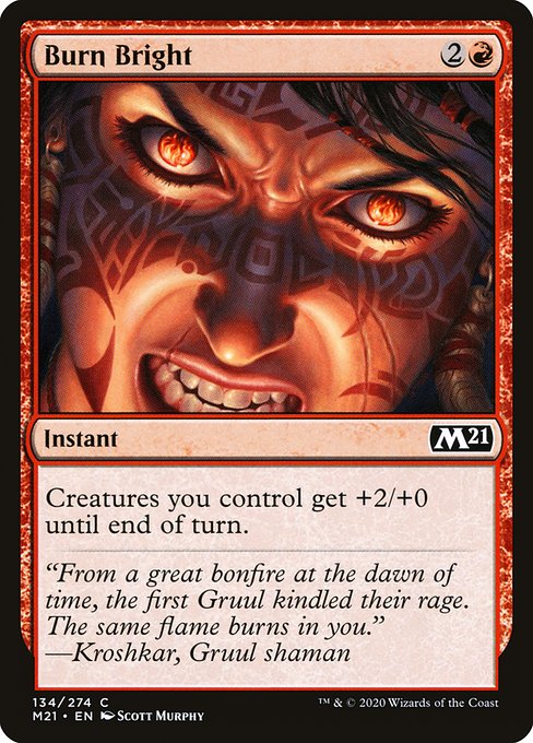 Burn Bright (Core Set 2021 #134)