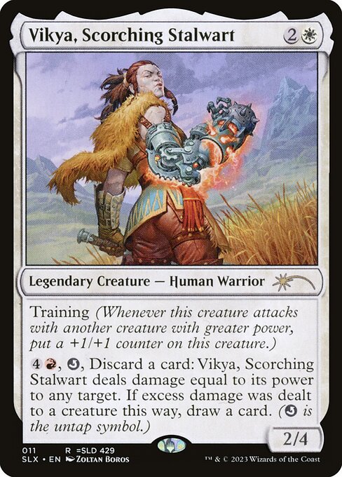 Vikya, Scorching Stalwart (slx) 11