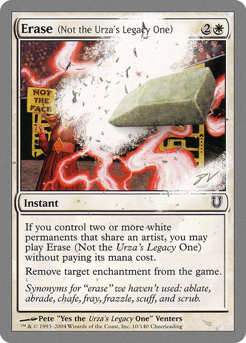 Erase (Not the Urza's Legacy One) (UNH)