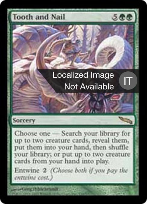 Tooth and Nail (Mirrodin #134)