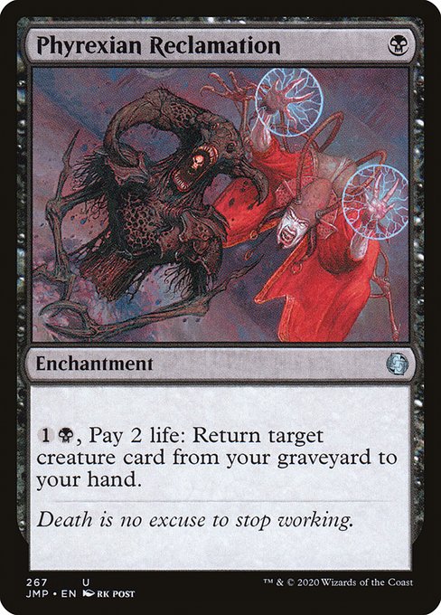 Phyrexian Reclamation (jmp) 267