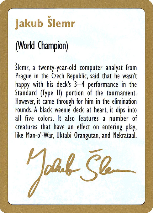 Jakub Šlemr Bio (World Championship Decks 1997 #js0a)