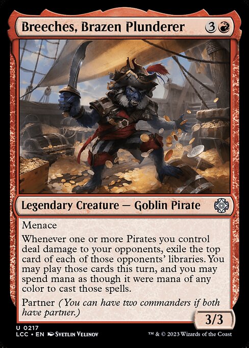 Breeches, Brazen Plunderer (The Lost Caverns of Ixalan Commander #217)