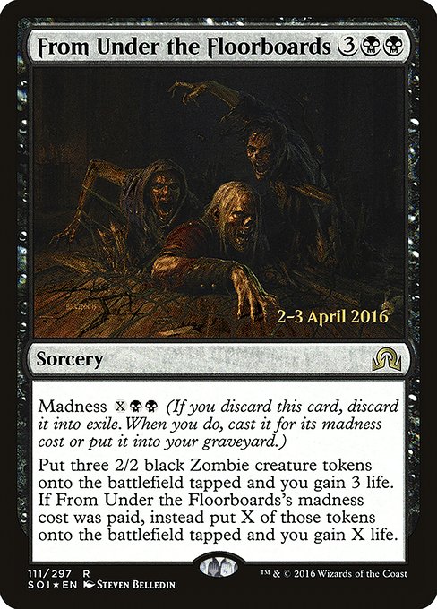 From Under the Floorboards (Shadows over Innistrad Promos #111s)