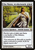 Cho-Manno, Revolutionary