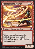 Reckless Fireweaver