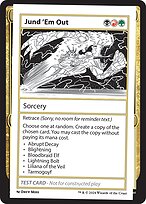 Jund 'Em Out