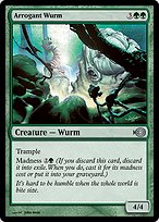 Arrogant Wurm