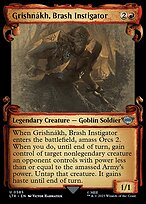 Grishnákh, Brash Instigator